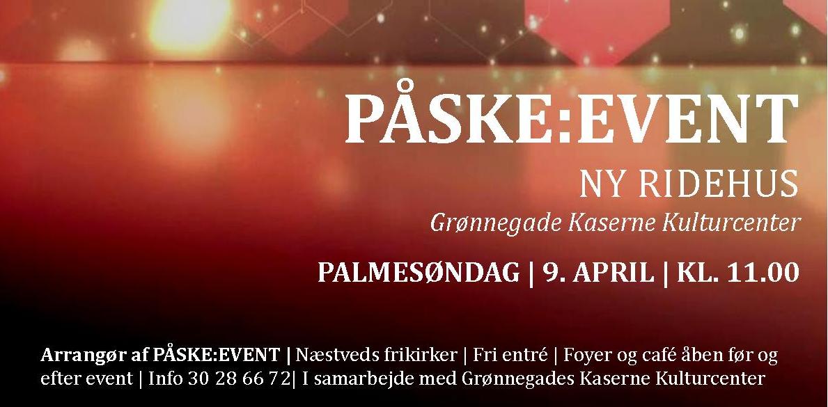Næstveds frikirke præsenterer: Påske event 2017  09. april kl. 00:00